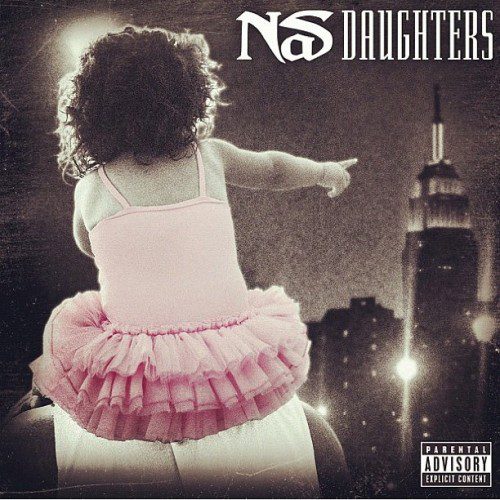 Nas – Daughters FREE MP3 DOWNLOAD + Lyrics + Video